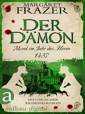 cover image of Der Dämon. Mord im Jahr des Herrn 1437